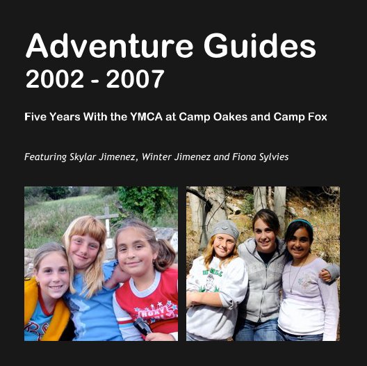 View Adventure Guides
2002 - 2007 by Featuring Skylar Jimenez, Winter Jimenez and Fiona Sylvies