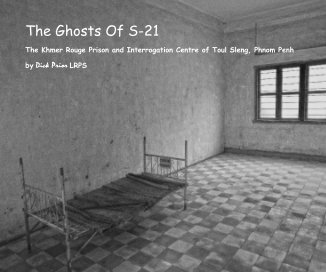 The Ghosts Of S-21 book cover