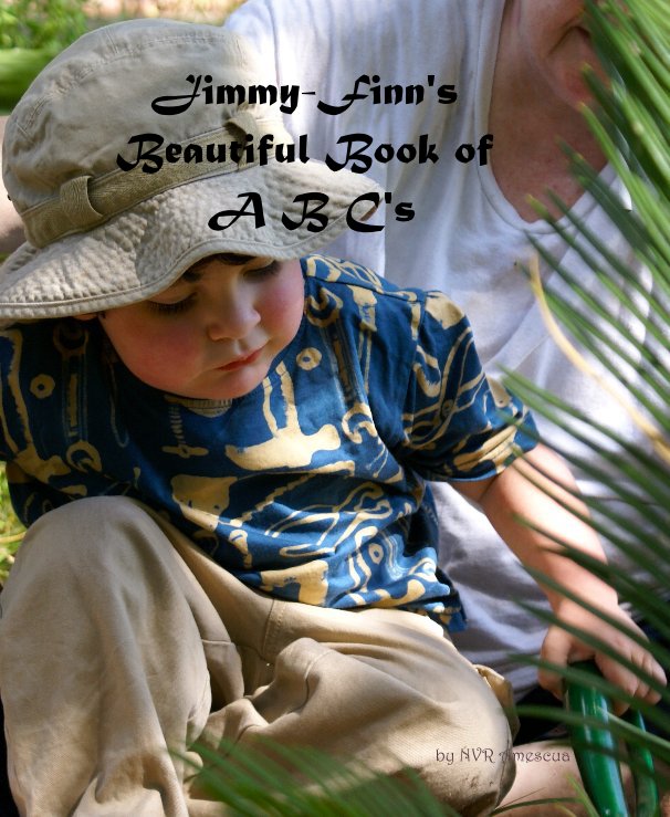 Jimmy-Finn's Beautiful Book of A B C's nach NVR Amescua anzeigen