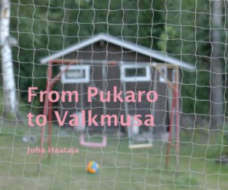 From Pukaro to Valkmusa book cover