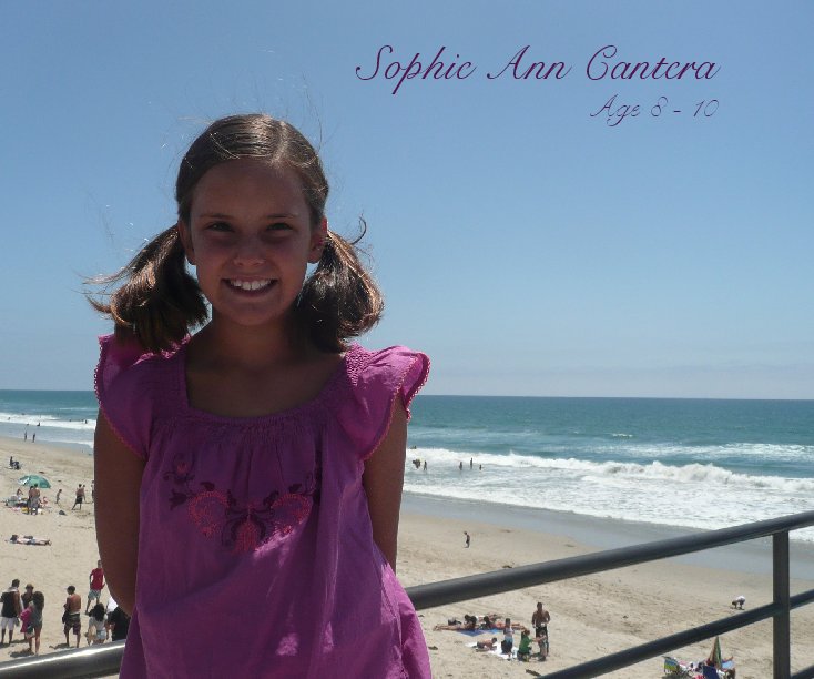View Sophie Ann Cantera 
Age 8 - 10 by juliecantera