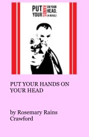 PUT YOUR HANDS ON YOUR HEAD book cover