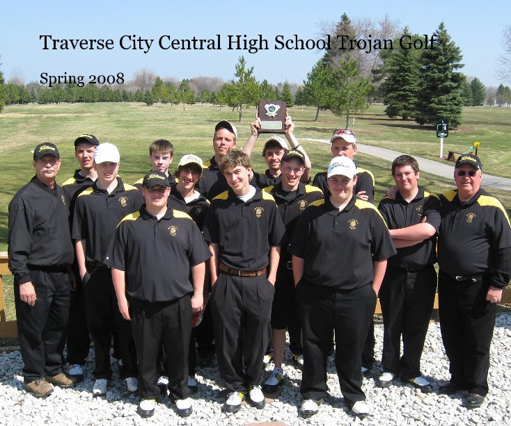 Ver Traverse City Central High School Trojan Golf por julie millen