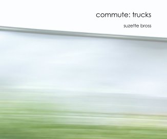 commute: trucks book cover
