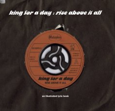 king for a day : rise above it all book cover