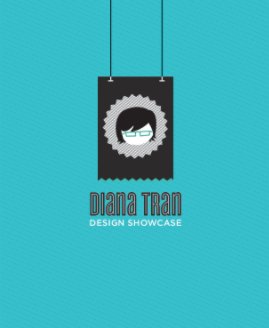 Diana Tran - Design Showcase book cover