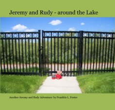 Jeremy and Rudy - around the Lake book cover