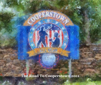 The Road To Cooperstown 2011 book cover