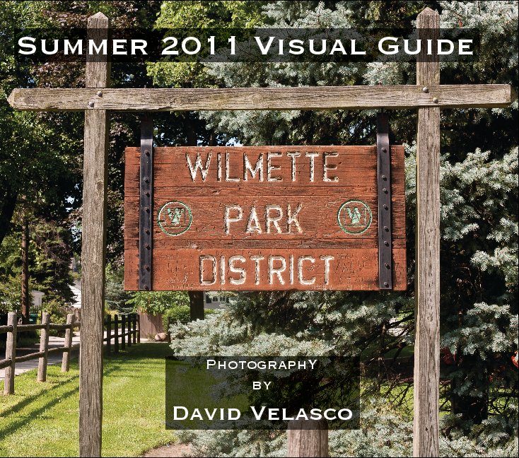 View Wilmette Park District Summer 2011 Visual Guide by David Velasco
