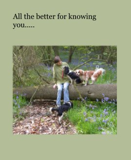 All the better for knowing you..... book cover
