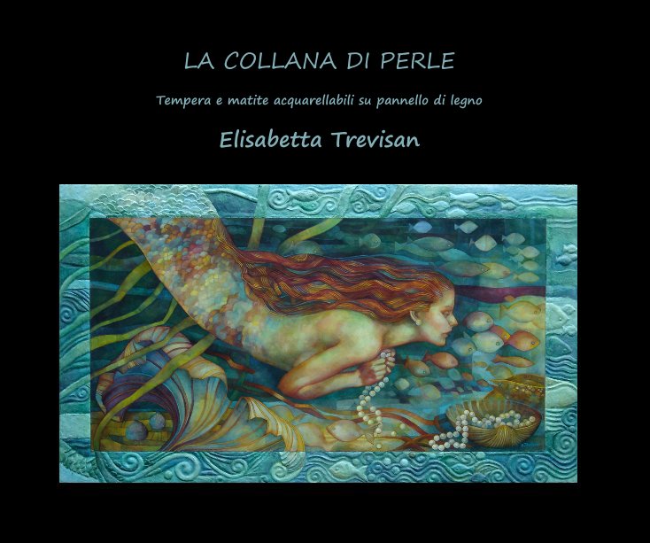 Ver LA COLLANA DI PERLE por Elisabetta Trevisan