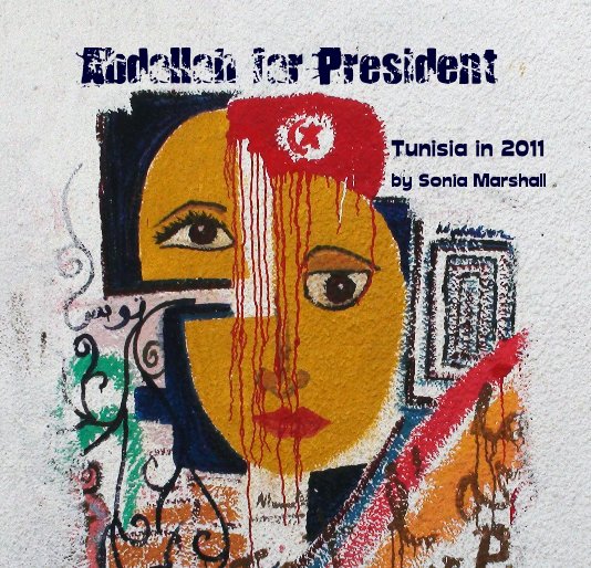 Ver Abdallah for President por Sonia Marshall