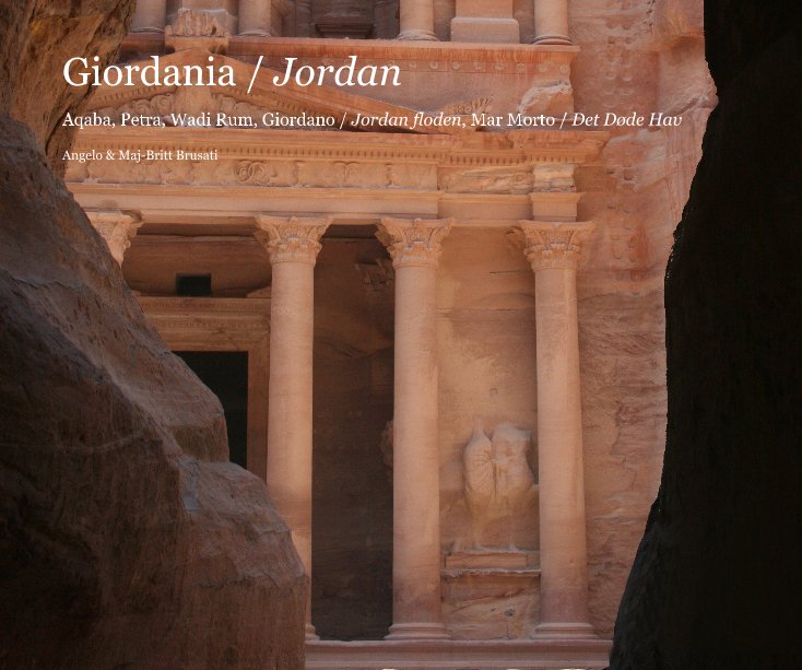 Visualizza Giordania / Jordan di Angelo & Maj-Britt Brusati