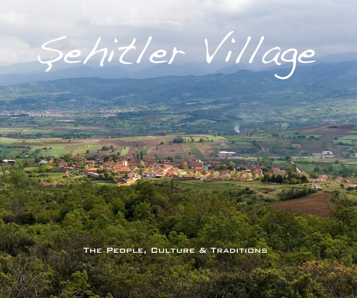 View Sehitler Village by Kerry P. Lammi