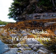 Alaska, It's different here book cover