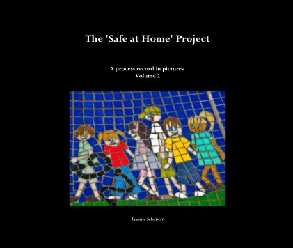 The 'Safe at Home' Project book cover