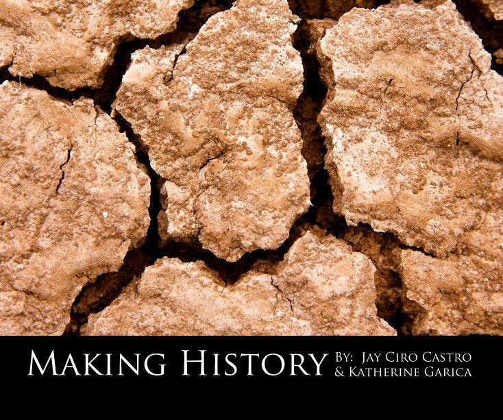 View Making History by Kay Byrd Castro