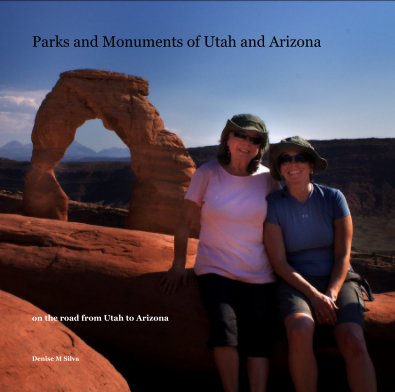 Parks and Monuments of Utah and Arizona book cover
