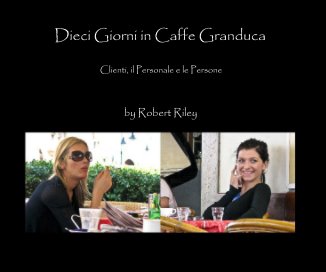 Dieci Giorni in Caffe Granduca book cover