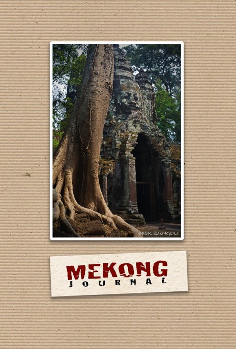 View Mekong Journal by Nick Zungoli