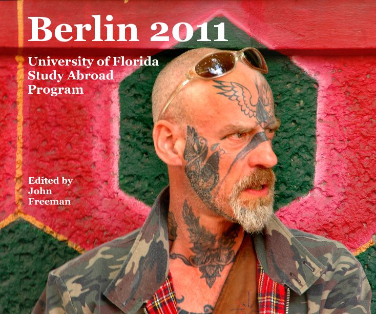 View Berlin 2011 by Edited by John Freeman