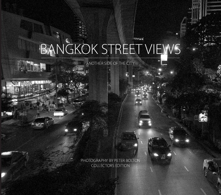 View Bangkok Street Views - Another Side of the City by Peter Bolton