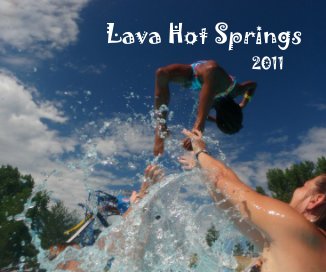 Lava Hot Springs 2011 book cover