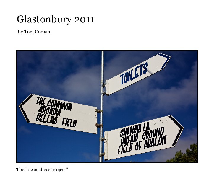 Visualizza Glastonbury 2011 di Tom Corban