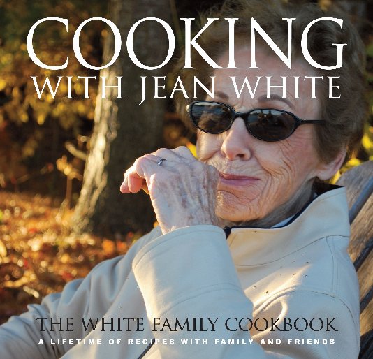 View Cooking with Jean White by Jean White
