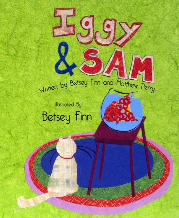 View Iggy & Sam by Betsey Finn and Matthew Perry
