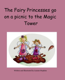 The Fairy Princesses go on a picnic to the Magic Tower book cover