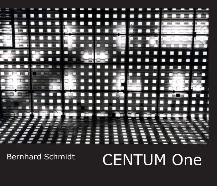 Ver Centum ONE por Bernhard Schmidt