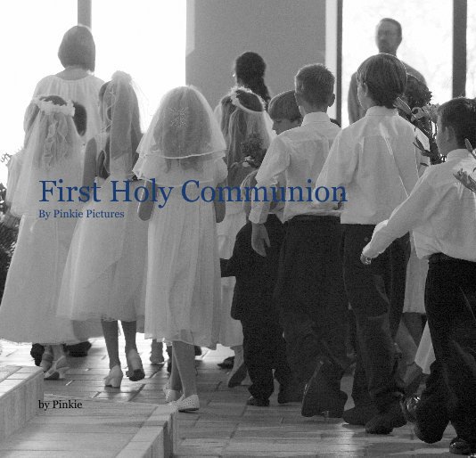 View First Holy Communion By Pinkie Pictures by Pinkie