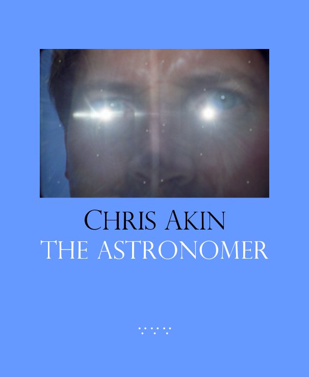 View The Astronomer by Chris Akin