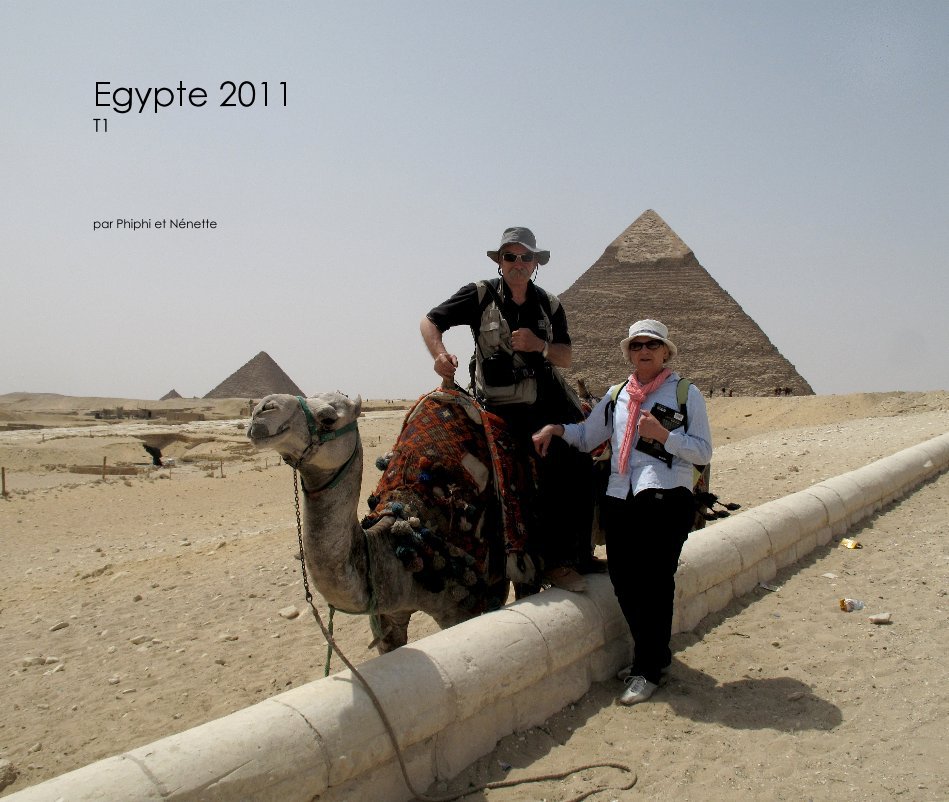 Visualizza Egypte 2011 T1 di par Phiphi et Nénette