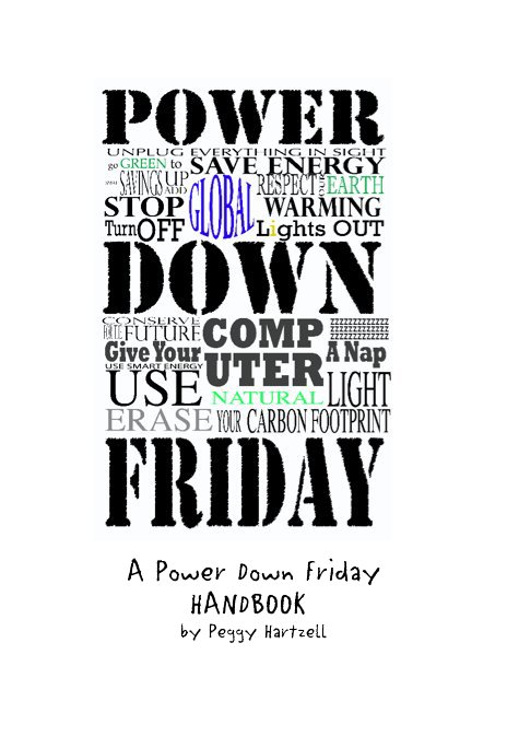 View A Power Down Friday Handbook by Peggy Hartzell