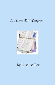 Letters To Wayne book cover