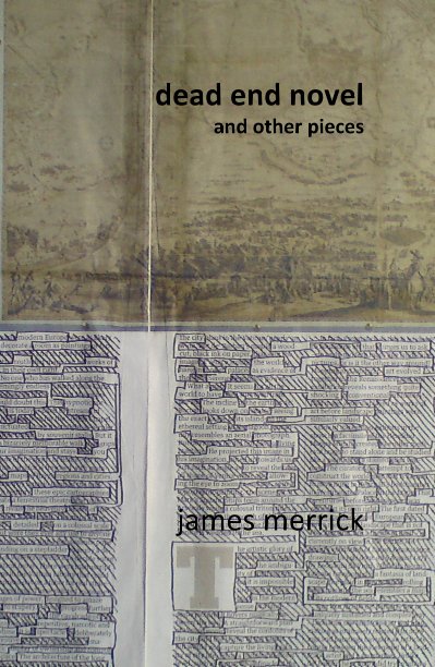 View dead end novel and other pieces by james merrick