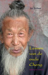 Lessen van de oude Cheng (spirituele roman -hardcover-) book cover