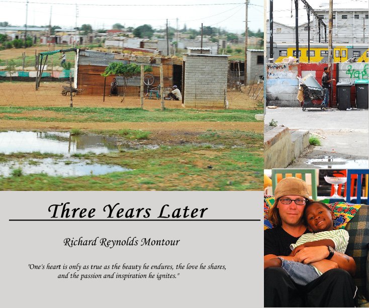 View Three Years Later by Richard R. Montour
