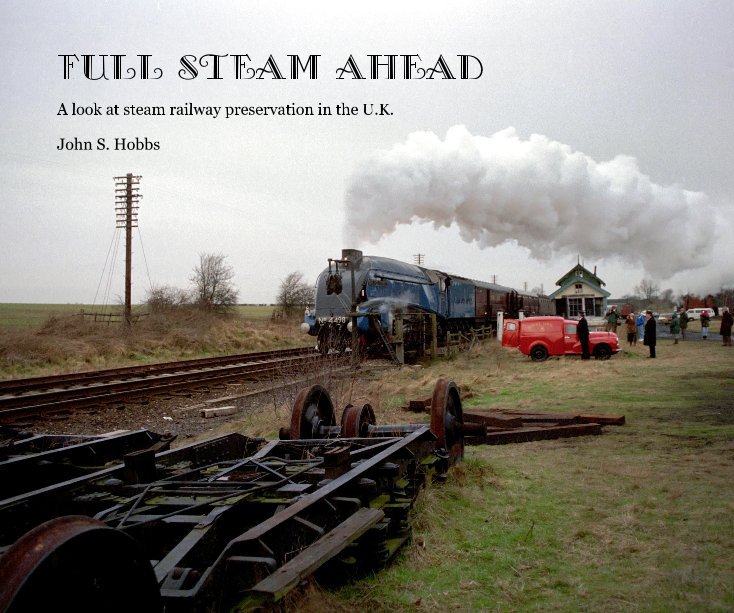 View Full Steam Ahead by John S. Hobbs
