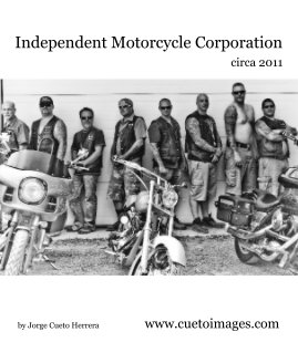 Independent Motorcycle Corporation circa 2011 book cover