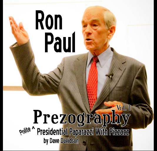 Bekijk Ron Paul Prezography Vol. 1 op Dave Davidson