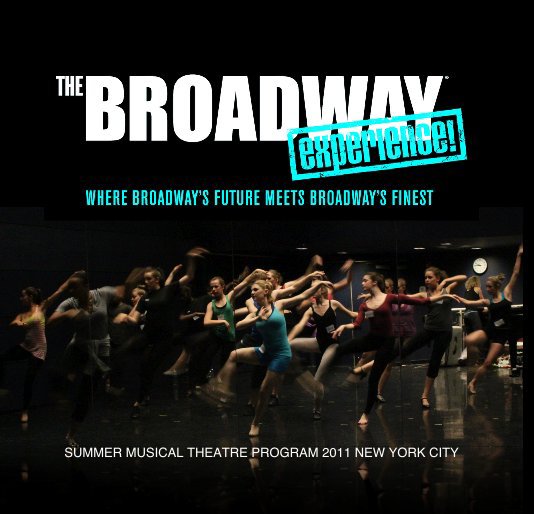 Visualizza The Broadway Experience 2011 di tbenyc