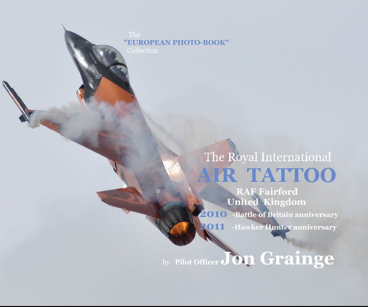 Ver Royal International AIR TATTOO 2010-2011 por Pilot Officer Jon Grainge