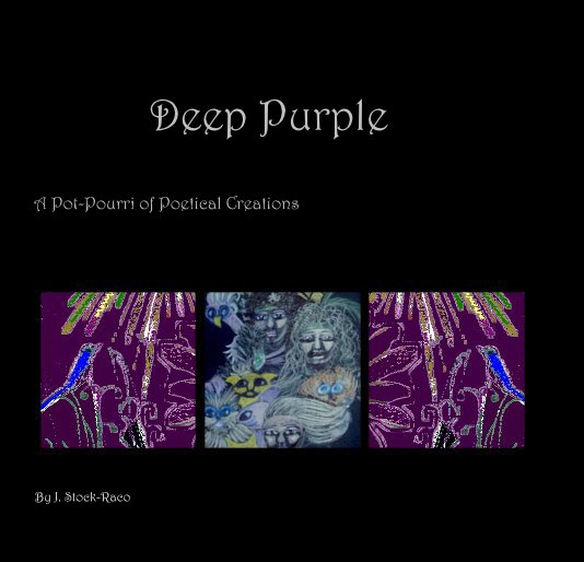 View Deep Purple by J. Stock-Raco