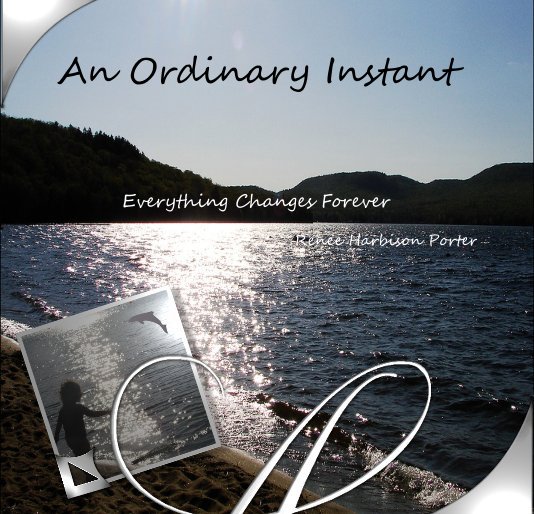 View An Ordinary Instant by Renee Harbison Porter