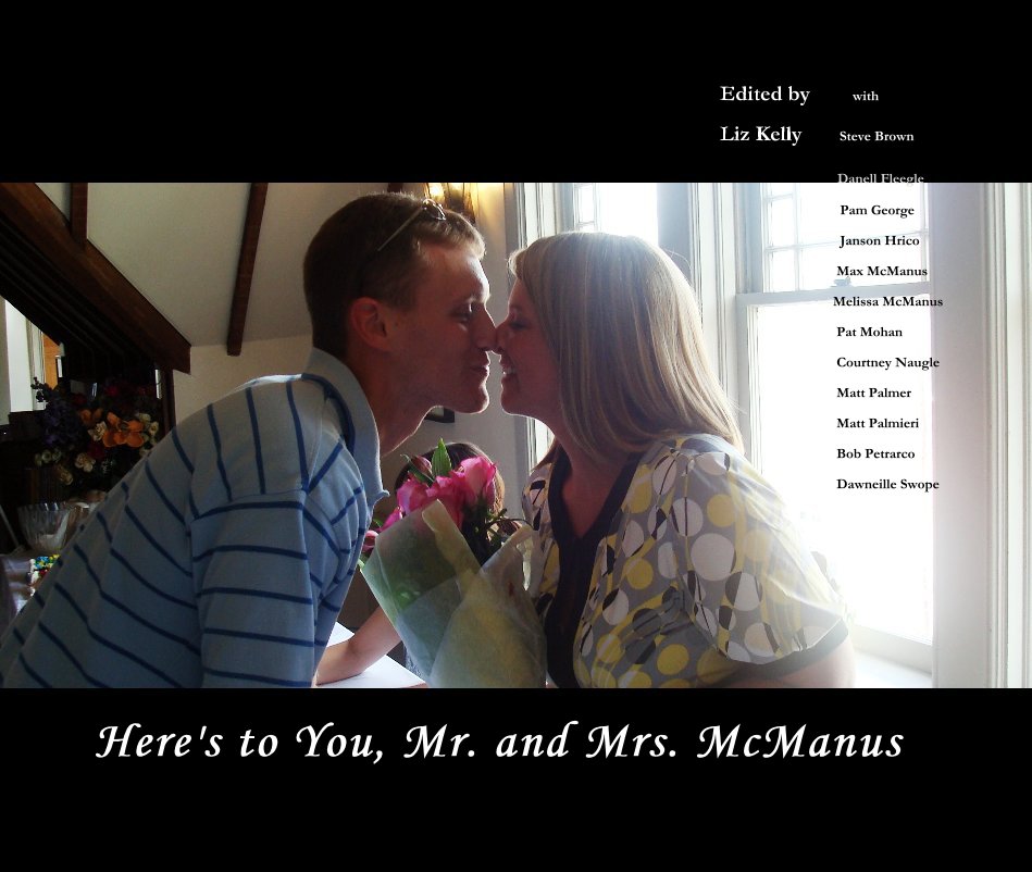 View Here's to You, Mr. and Mrs. McManus by Elizabeth Kelly