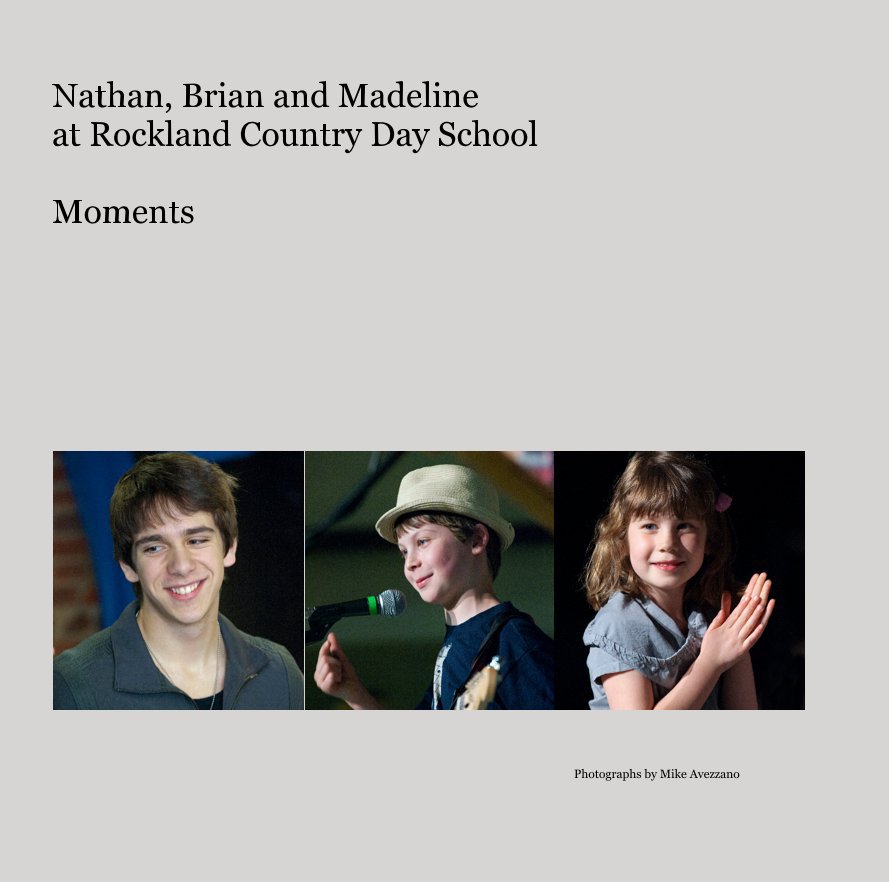 Ver Nathan, Brian and Madeline at Rockland Country Day School Moments por Photographs by Mike Avezzano