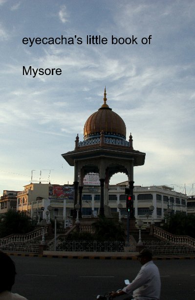 eyecacha's little book of Mysore nach David Tovey anzeigen
